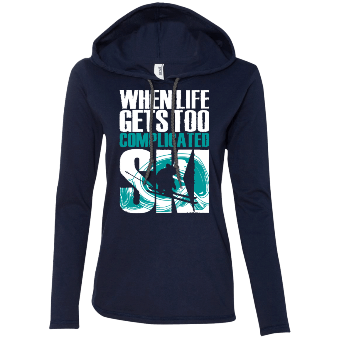 When Life Gets Too Complicated Ski Hoodies - Powderaddicts