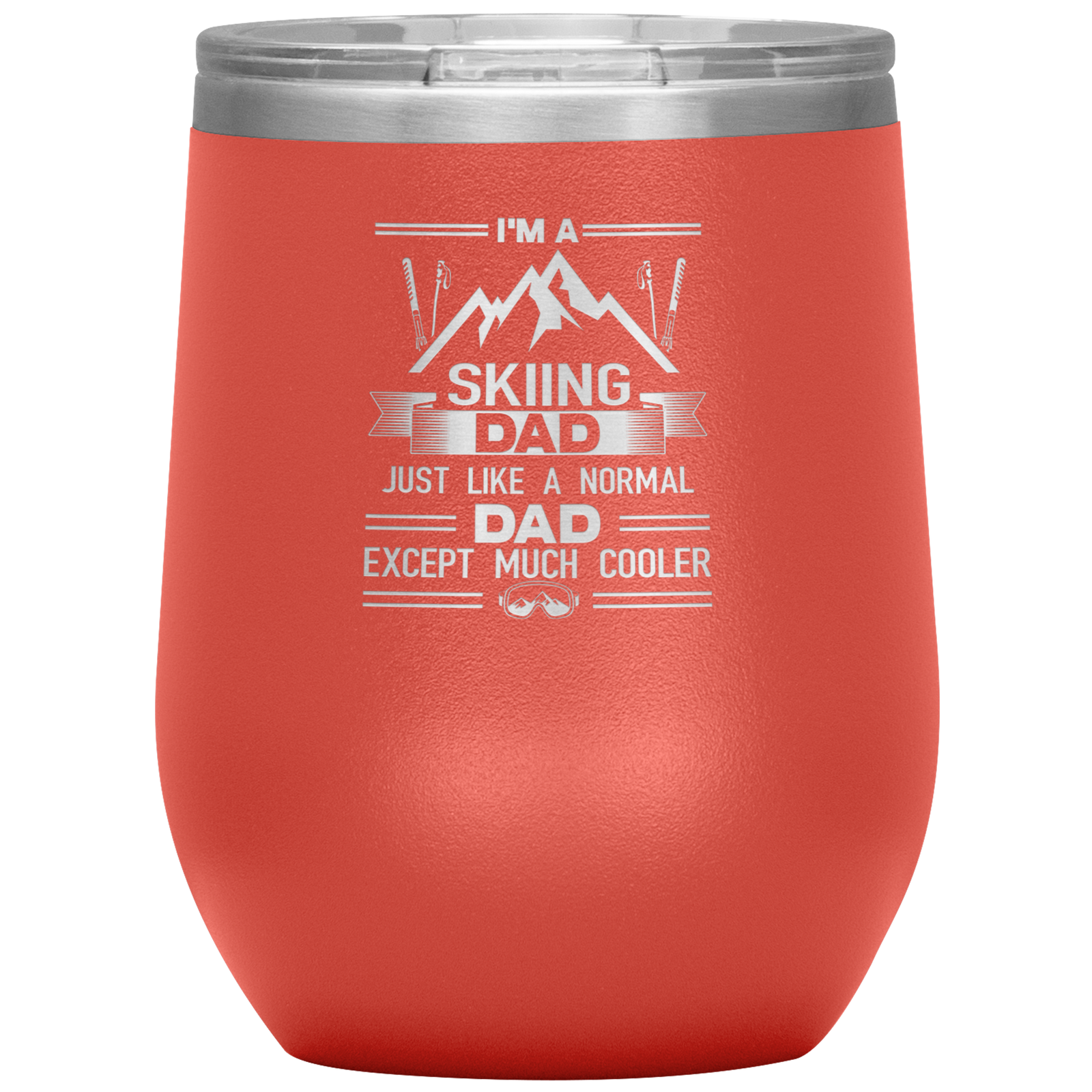 I'm A Skiing Dad Wine 12oz Tumbler - Powderaddicts
