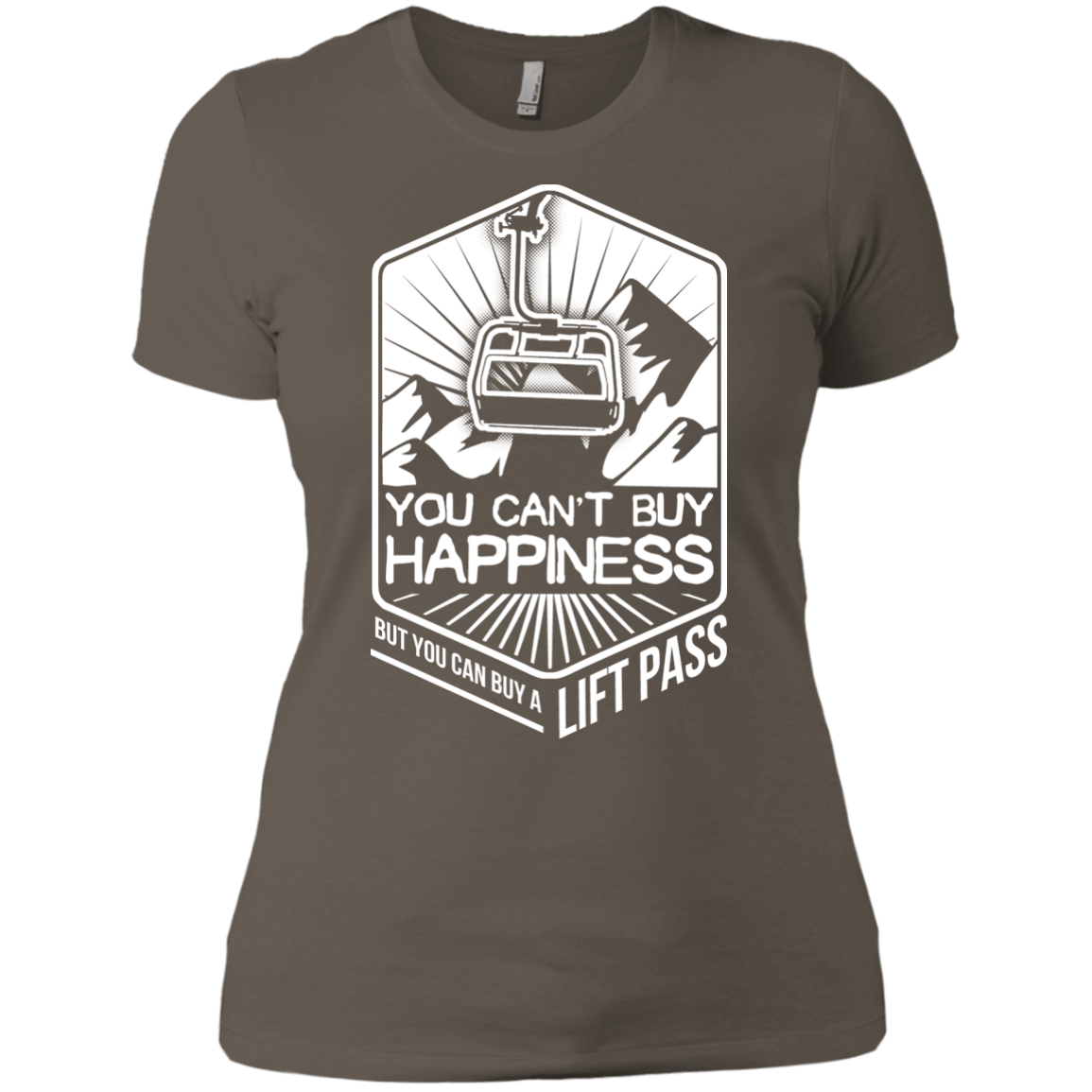 You Can't Buy Happiness But You Can Buy A Lift Pass Ladies Tees - Powderaddicts