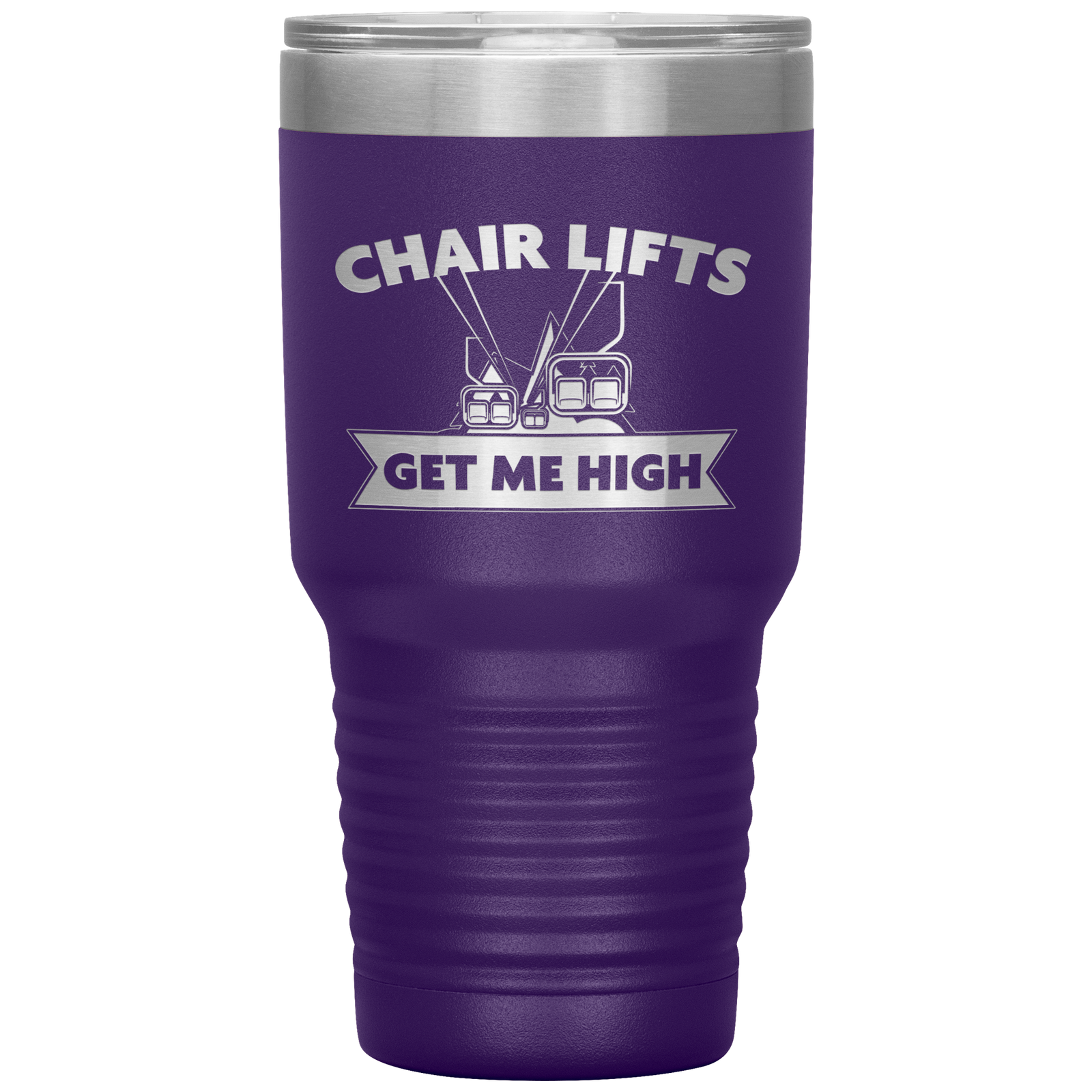 Chairlifts Get Me High 30oz Tumbler - Powderaddicts