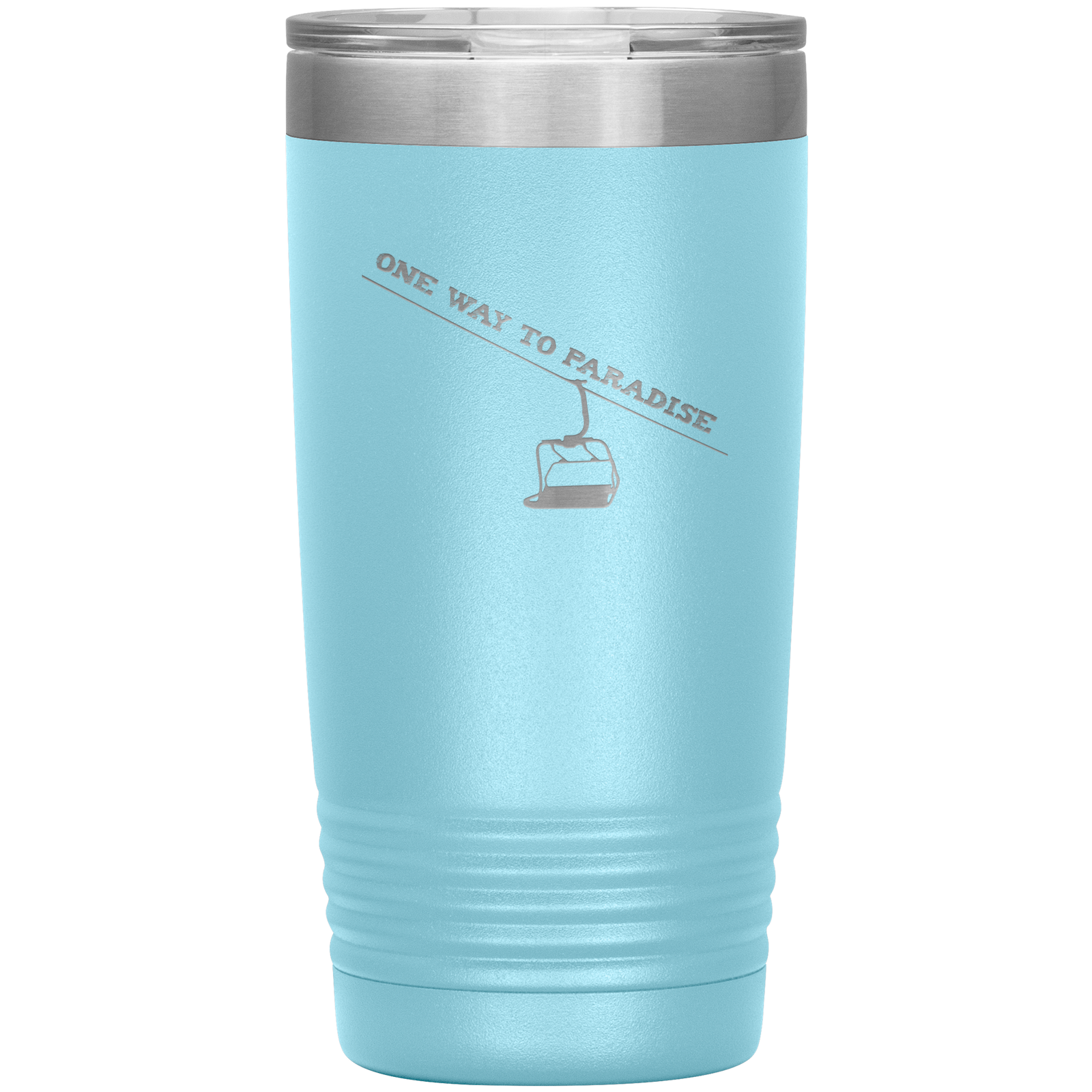 One Way To Paradise 20oz Tumbler - Powderaddicts