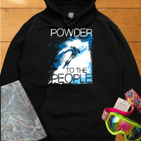 Powder To The People Hoodie
