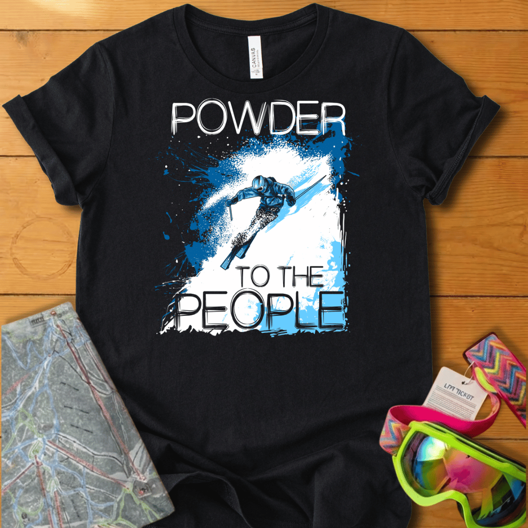 Powder To The People t-shirt