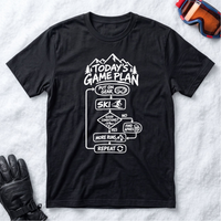 Today's Game Plan Good Conditions More Runs Repeat - T-Shirt
