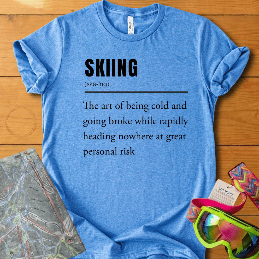 Skiing Definition T-Shirt – Vintage Ski Lover Graphic Tee