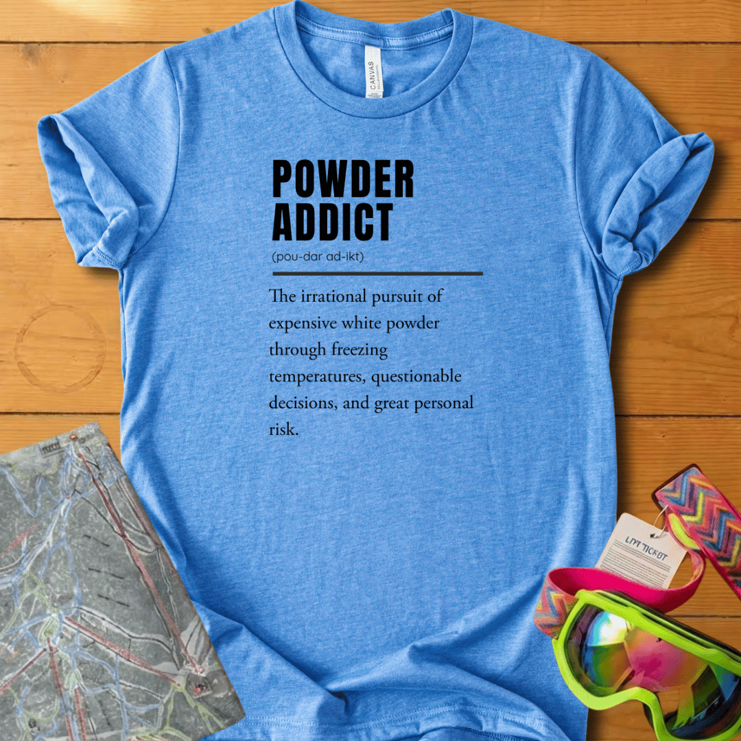 Powder Addict Tee | Ski & Snowboard Winter Lifestyle T-Shirt