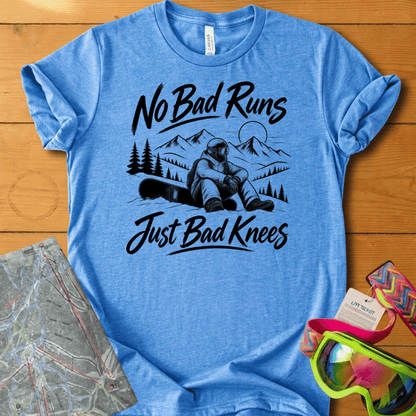 No Bad Runs Just Bad Knees Snowboard t-shirt