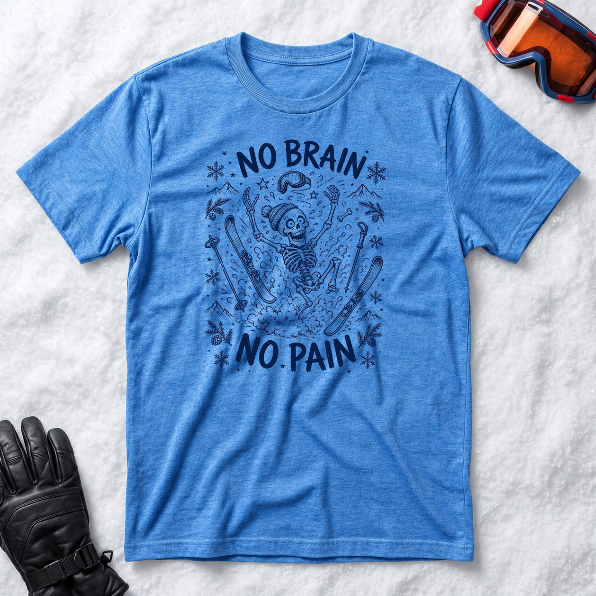 No Brain No Pain – T-Shirt