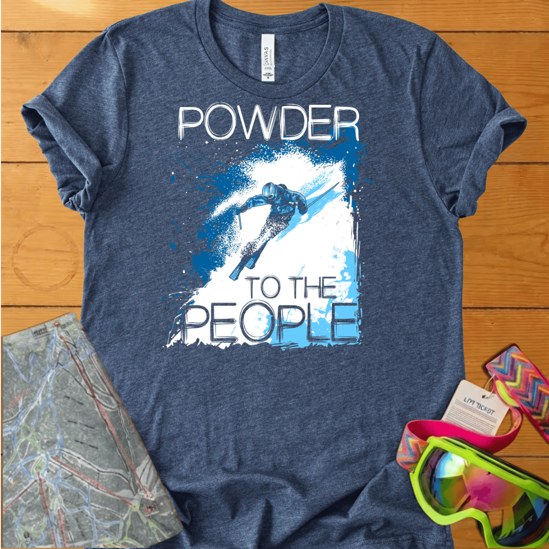 Powder To The People t-shirt