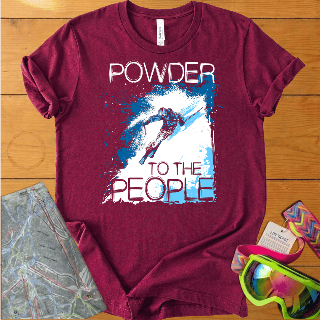 Powder To The People t-shirt