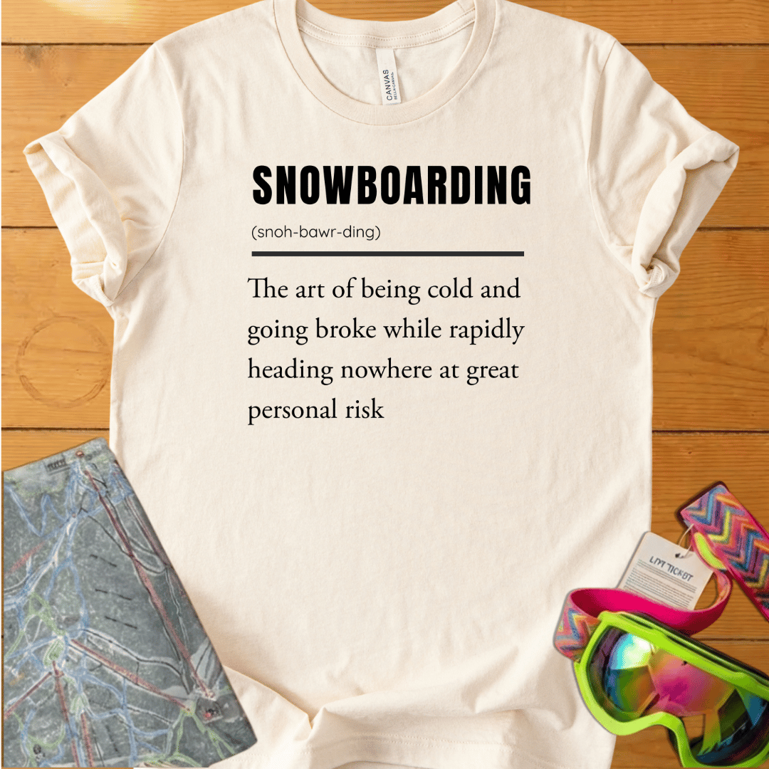 Snowboarding Definition T-Shirt – Tee for Snowboarders