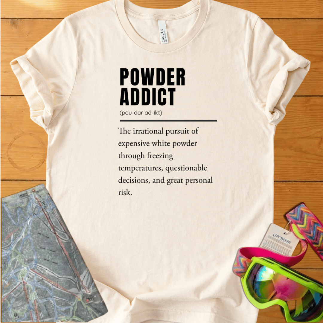 Powder Addict Tee | Ski & Snowboard Winter Lifestyle T-Shirt