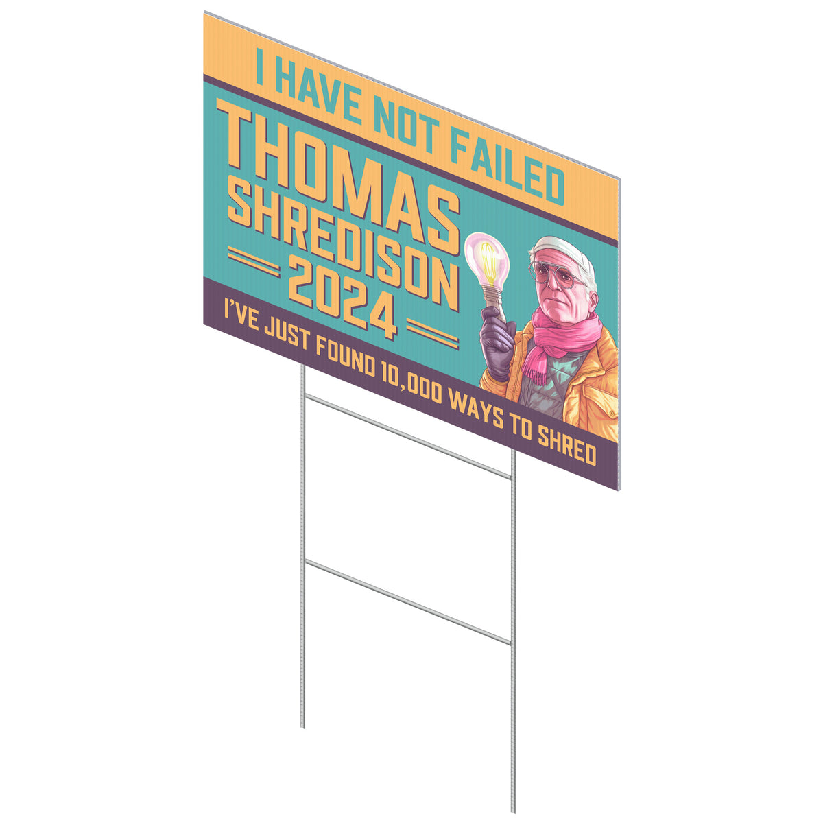Thomas Shredison For President 2024 Yard Sign