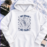 No Brain No Pain – Hoodie