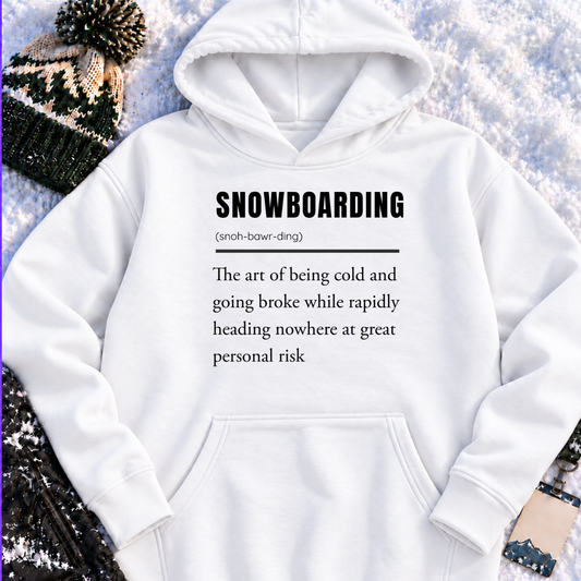 Snowboarding Definition – Hoodie