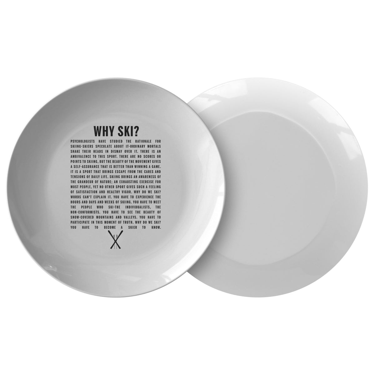 Why Ski? Plate