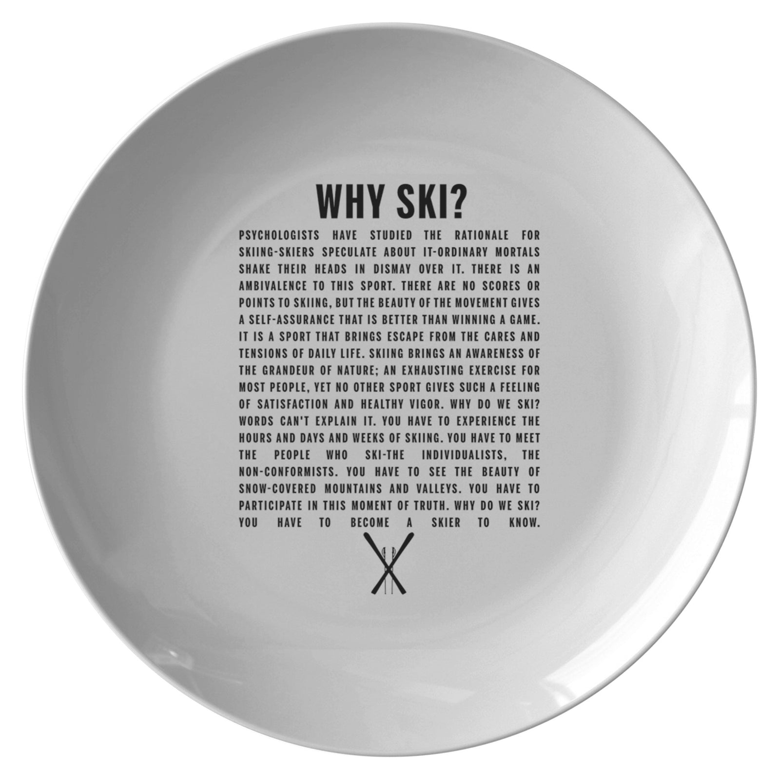 Why Ski? Plate