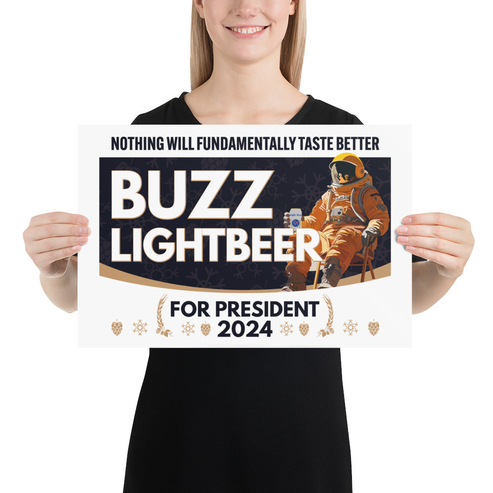 Buzz Lightbeer For President 2024 Poster - Powderaddicts