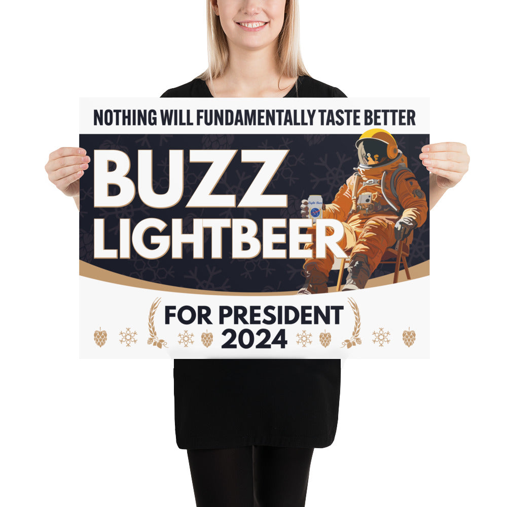 Buzz Lightbeer For President 2024 Poster - Powderaddicts