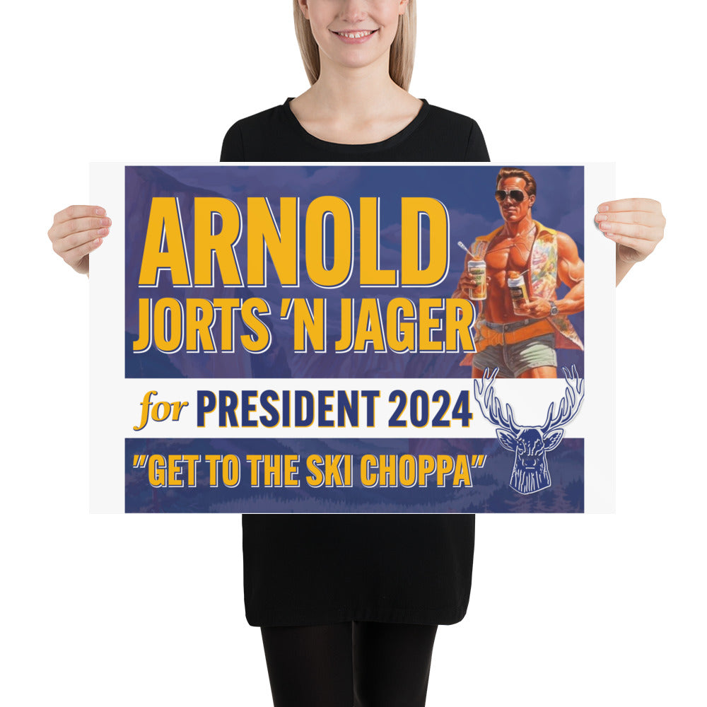 Arnold Jorts n' Jager For President 2024 Poster