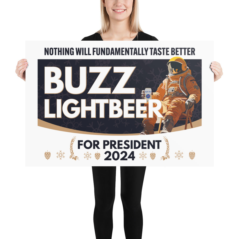 Buzz Lightbeer For President 2024 Poster - Powderaddicts