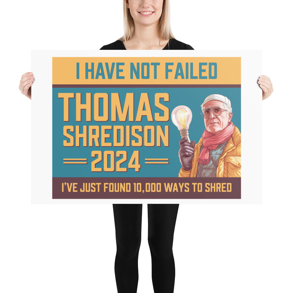 Thomas Shredison For President 2024 Poster
