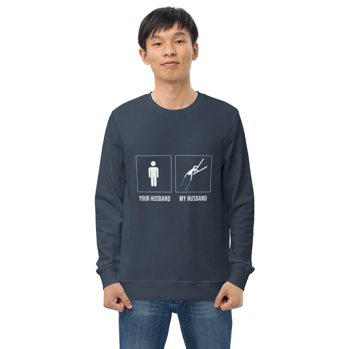 Your husband, My husband Unisex sweatshirt - Powderaddicts
