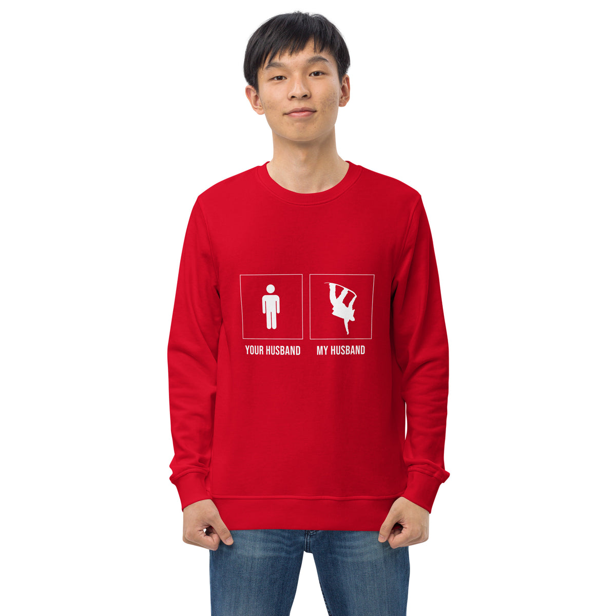 Your husband, My husband Unisex sweatshirt - Powderaddicts