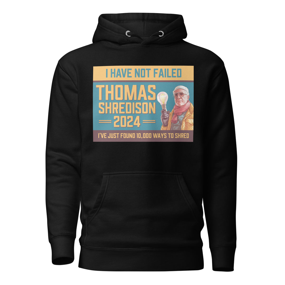 Thomas Shredison For President 2024 Unisex Hoodie