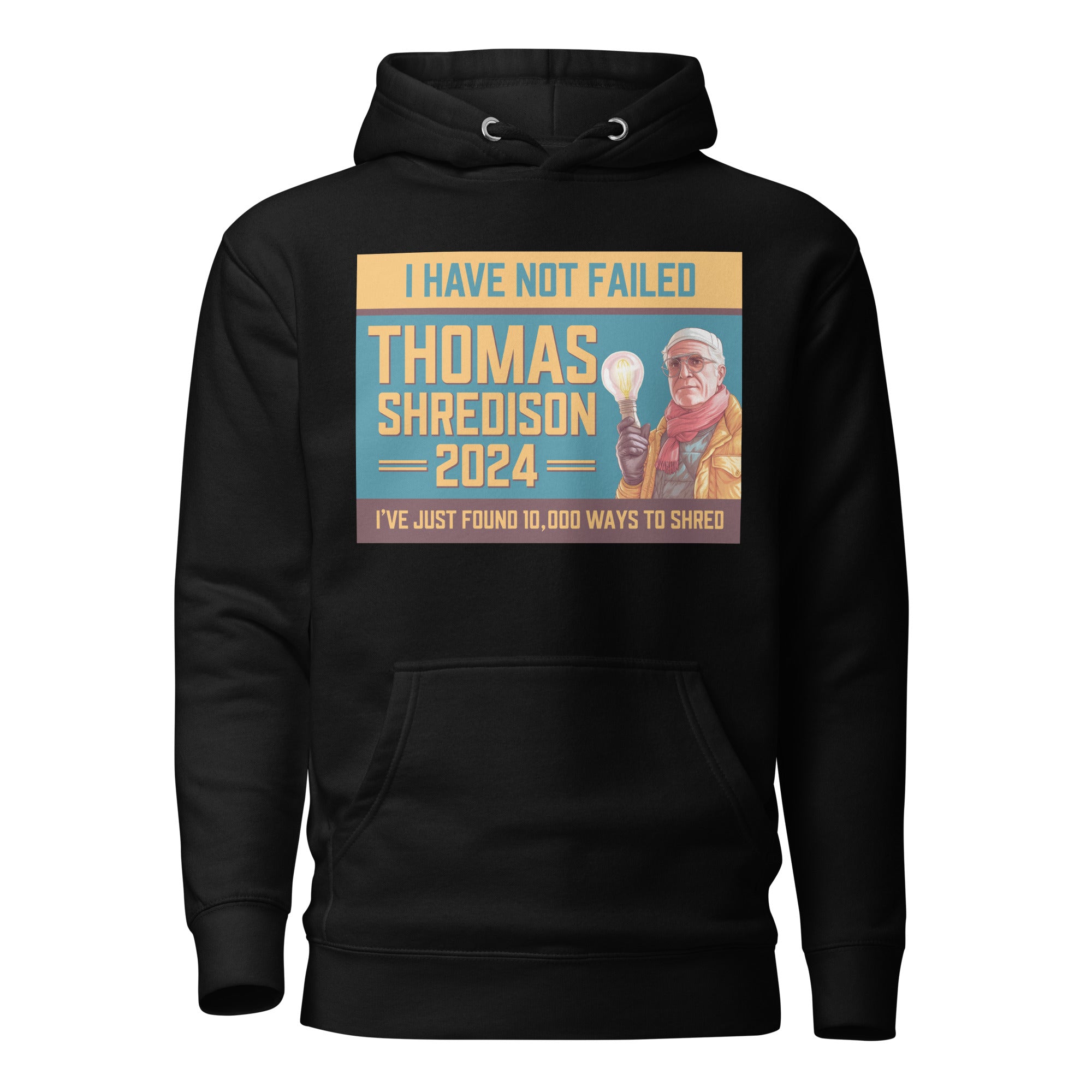 Thomas Shredison For President 2024 Unisex Hoodie