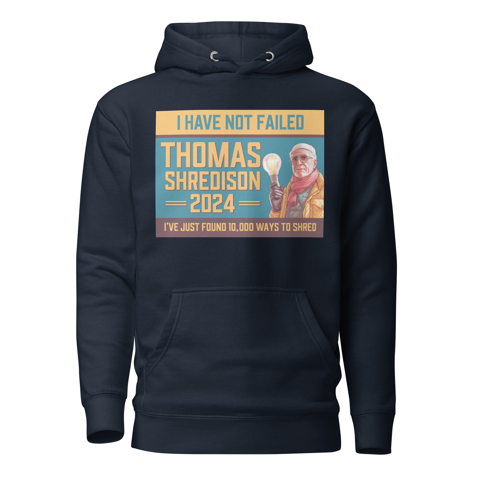 Thomas Shredison For President 2024 Unisex Hoodie