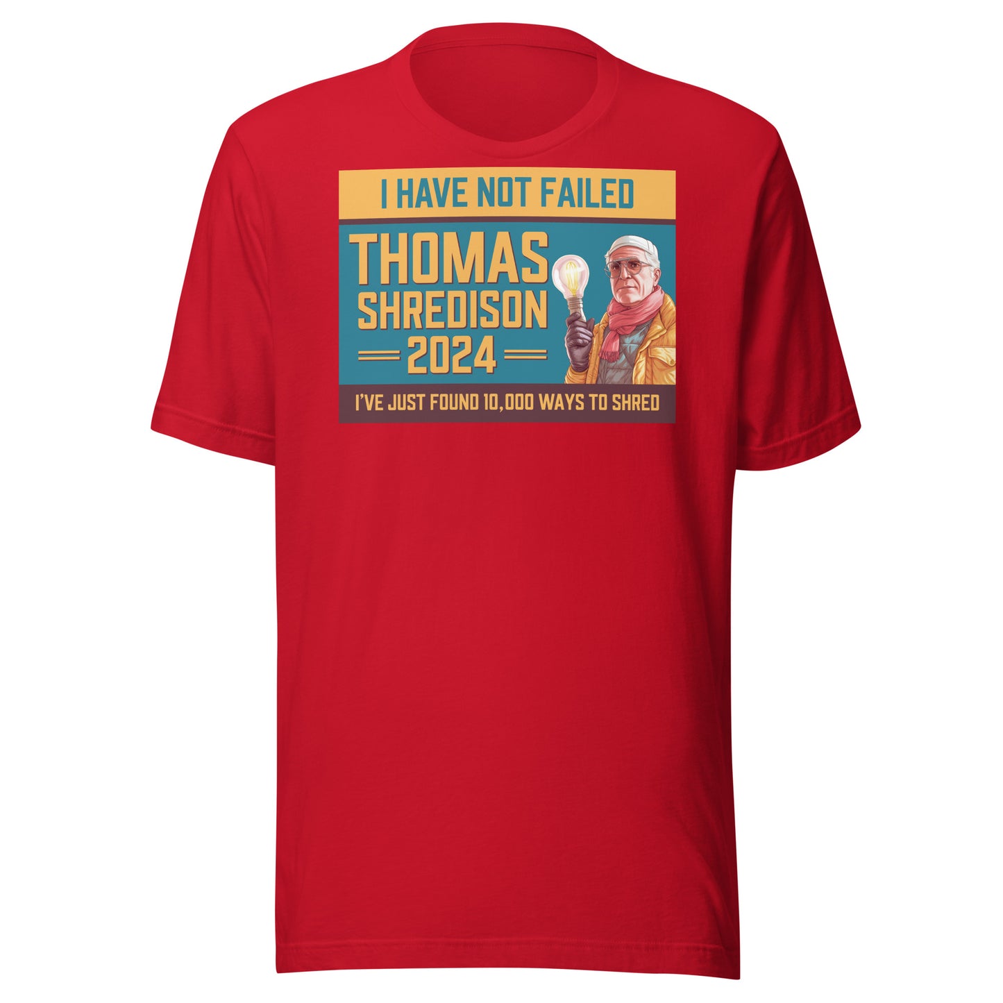 Thomas Shredison For President 2024 Unisex t-shirt