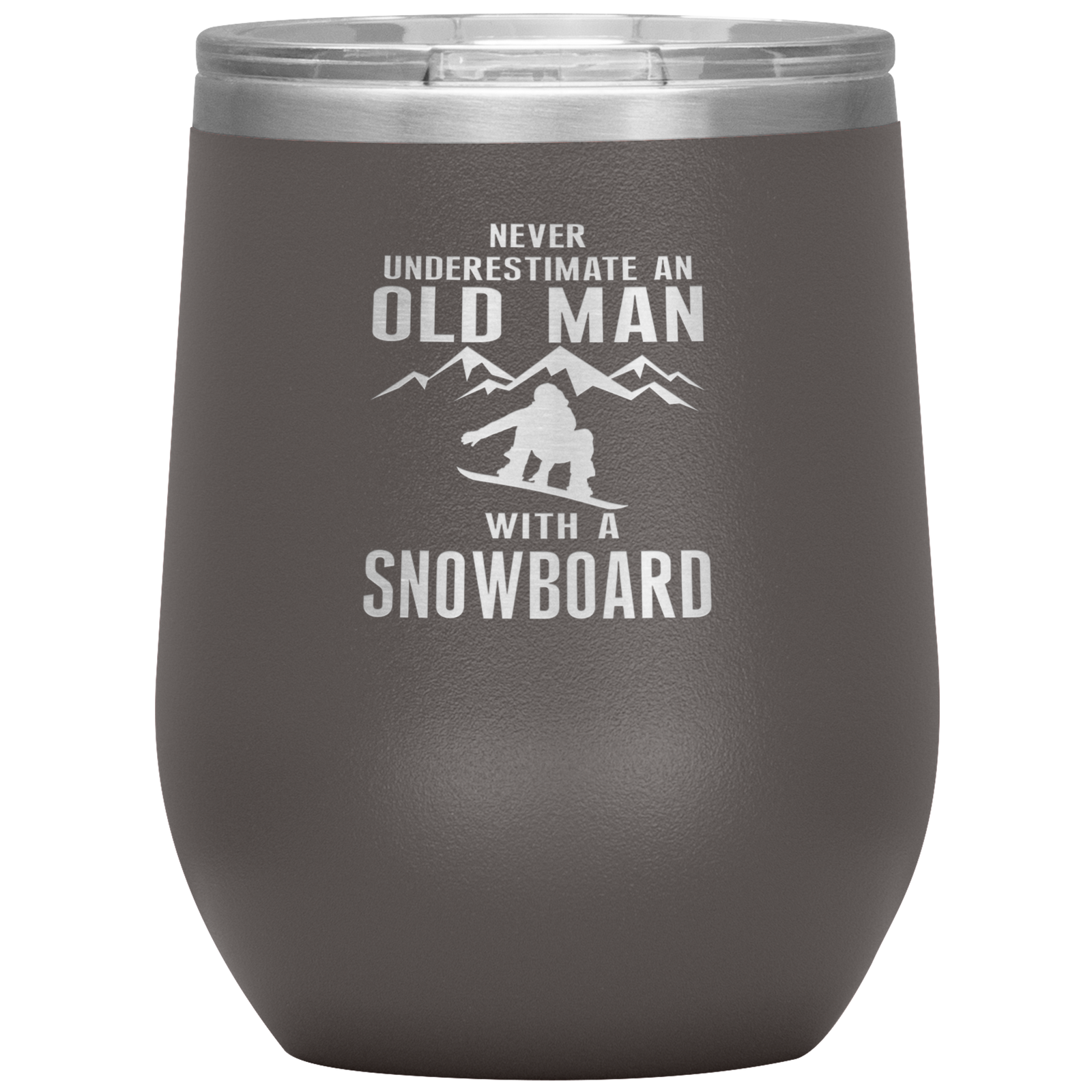 Never Underestimate An Old Man With A Snowboard 12oz Tumbler - Powderaddicts