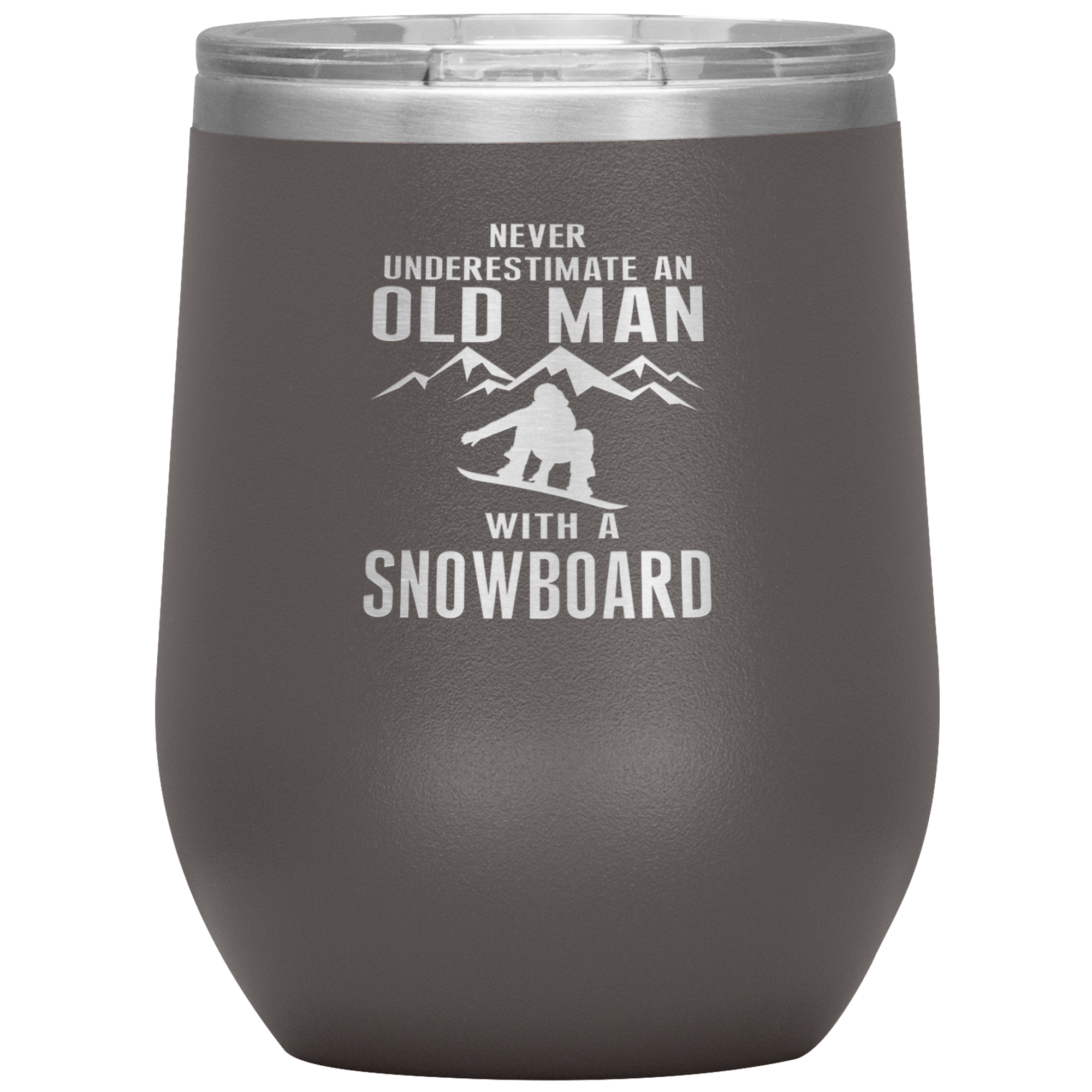 Never Underestimate An Old Man With A Snowboard 12oz Tumbler - Powderaddicts