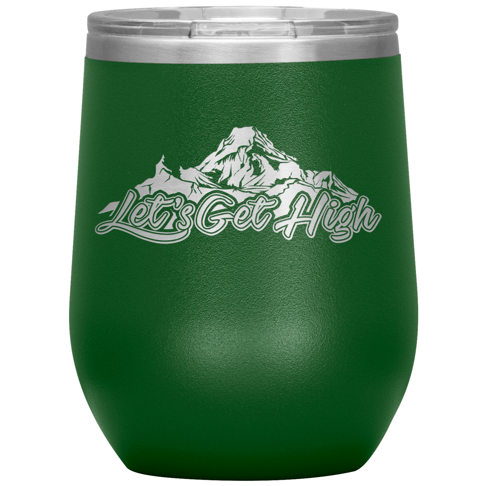 Let's Get High Wine 12oz Tumbler - Powderaddicts