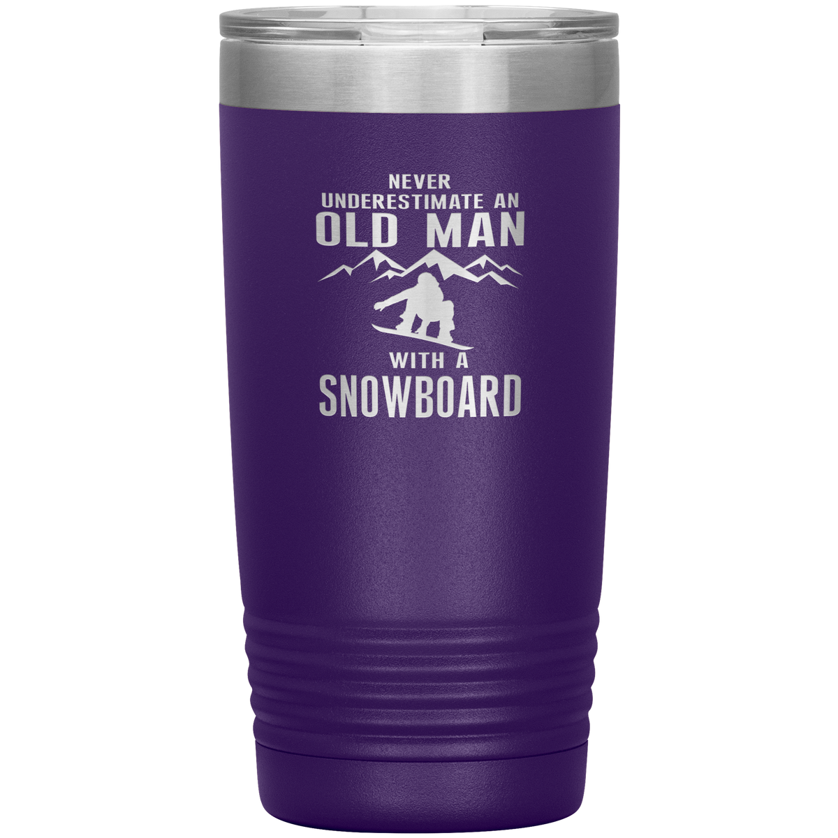 Never Underestimate An Old Man With A Snowboard 20oz Tumbler - Powderaddicts