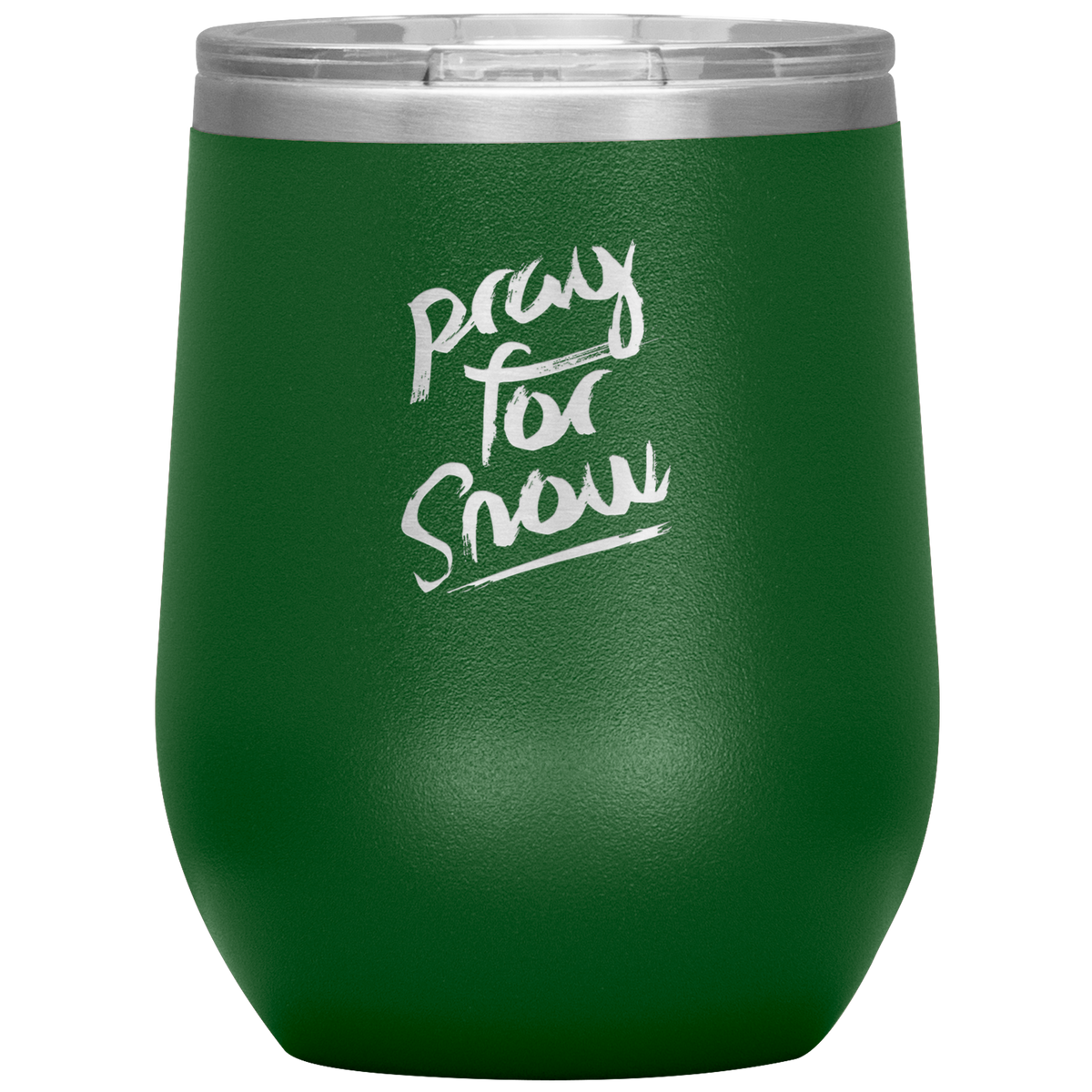 Pray For Snow Back Wine 12oz Tumbler - Powderaddicts