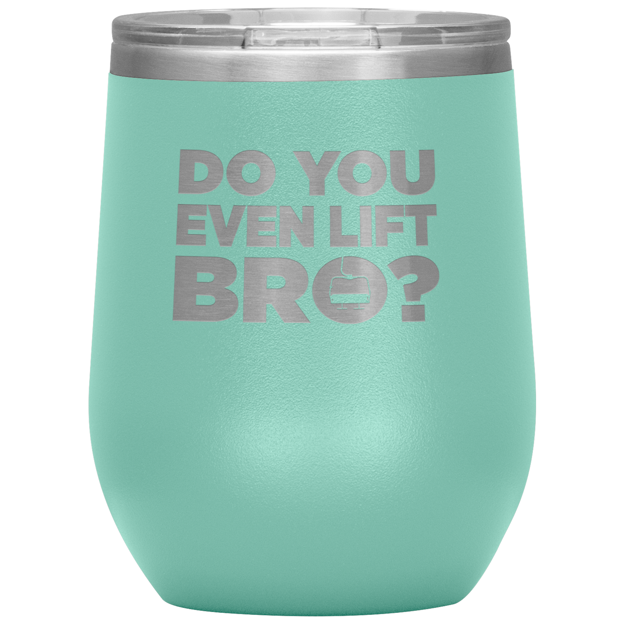 Do You Even Lift Bro Wine 12oz Tumbler - Powderaddicts