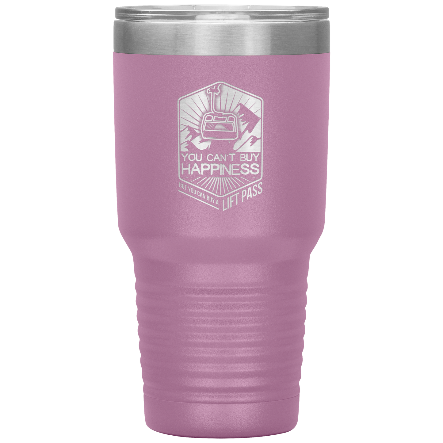 You Can't Buy Happiness But You Can Buy A Lift Pass 30oz Tumbler - Powderaddicts