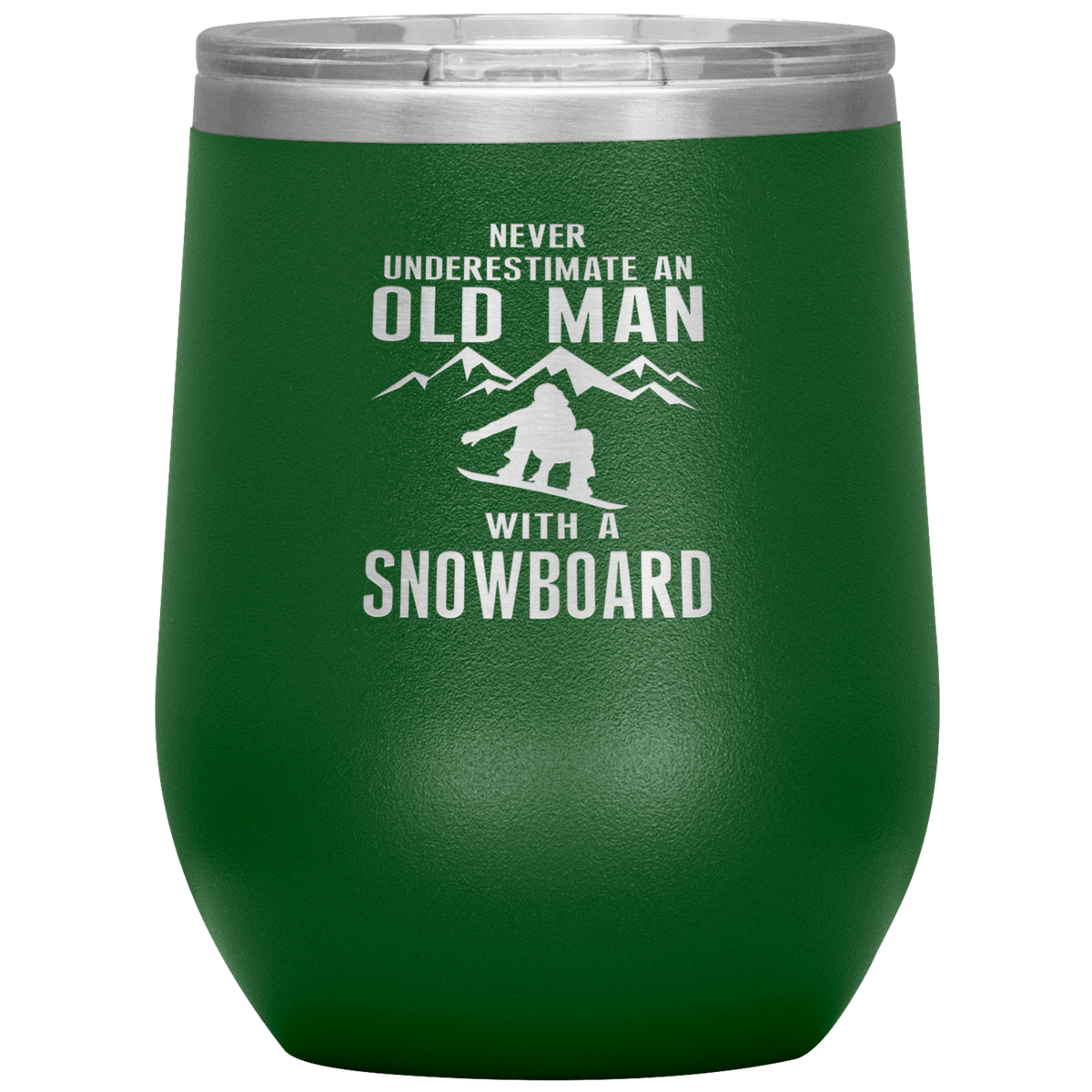 Never Underestimate An Old Man With A Snowboard 12oz Tumbler - Powderaddicts