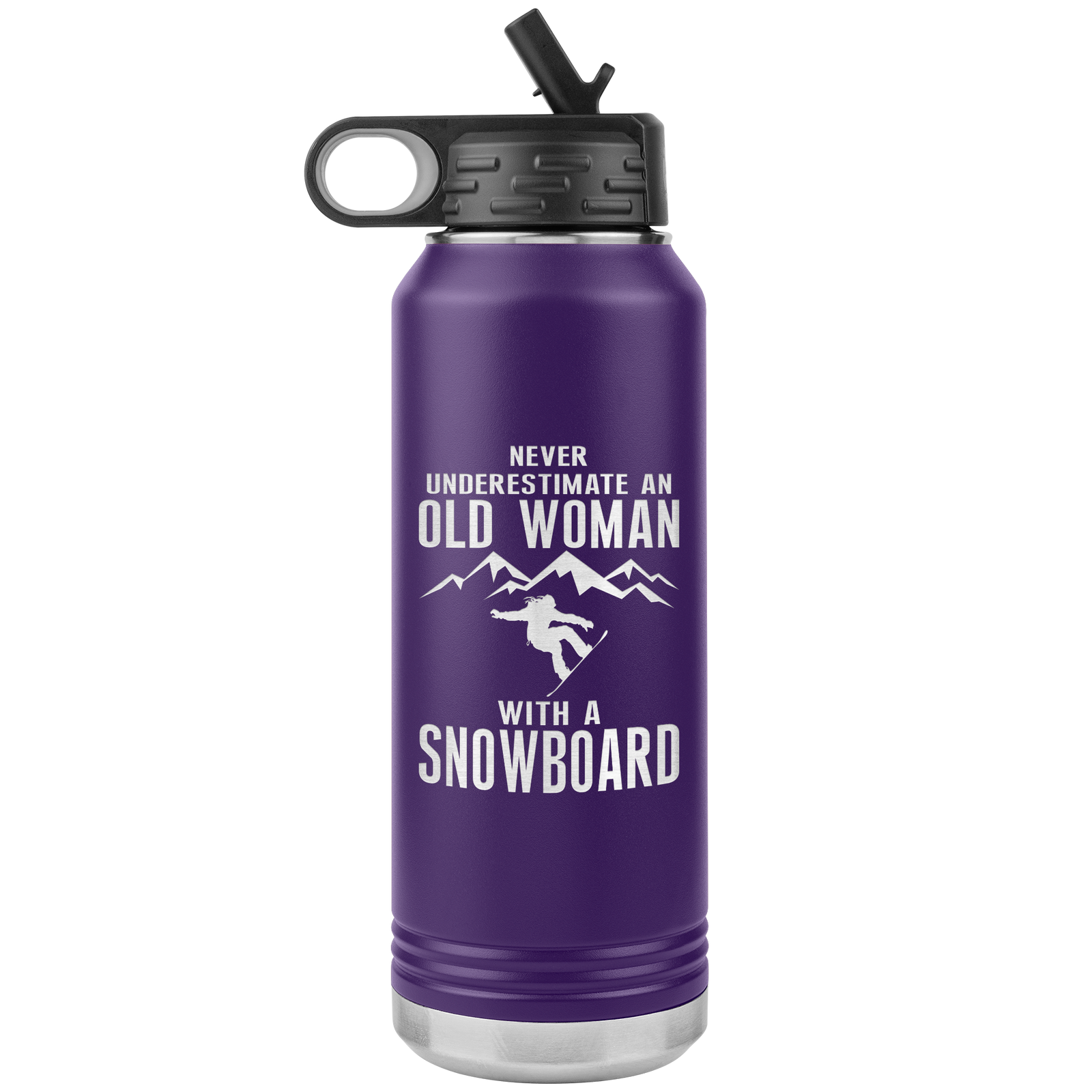 Never Underestimate An Old Woman With A Snowboard 32oz Water Bottle Tumbler - Powderaddicts