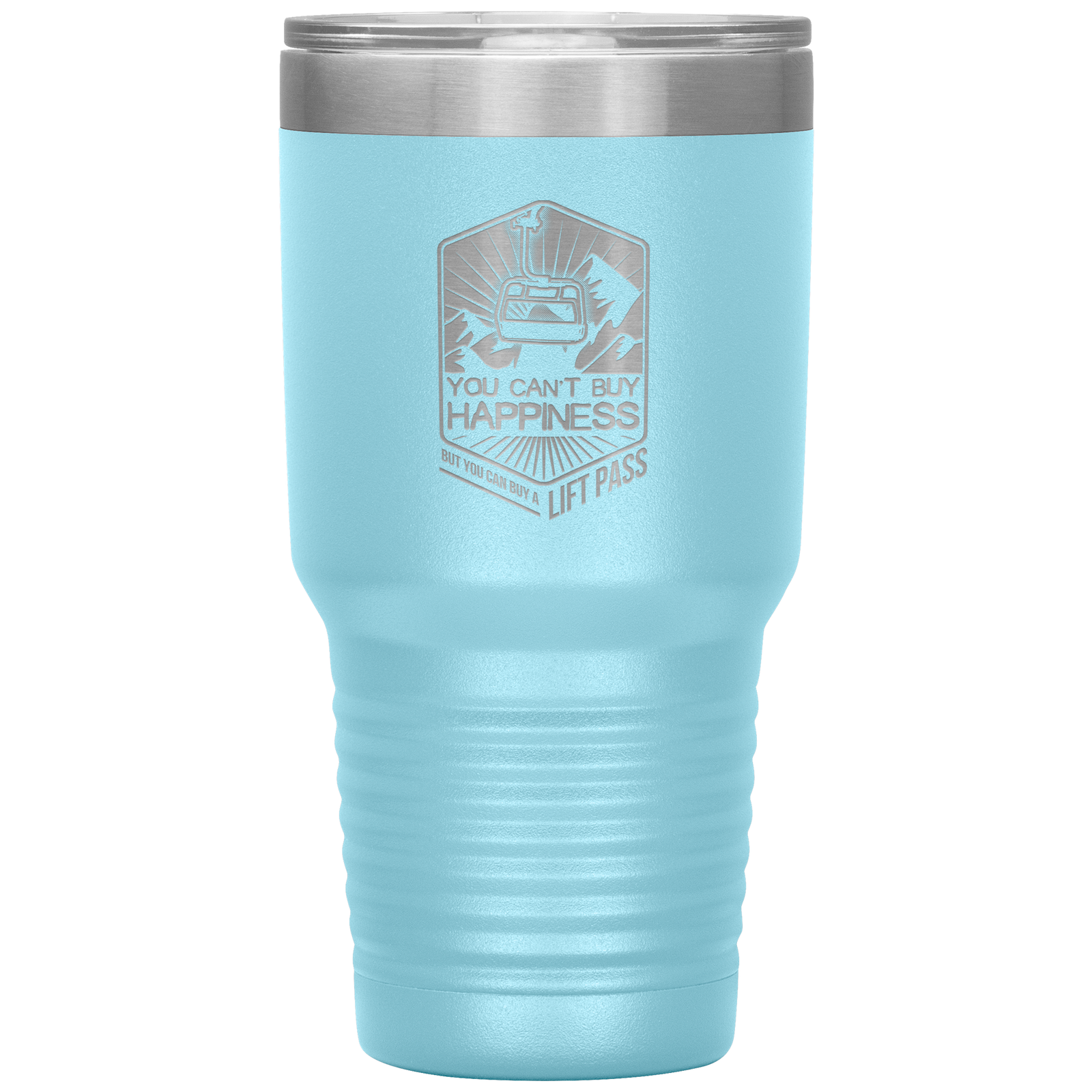 You Can't Buy Happiness But You Can Buy A Lift Pass 30oz Tumbler - Powderaddicts