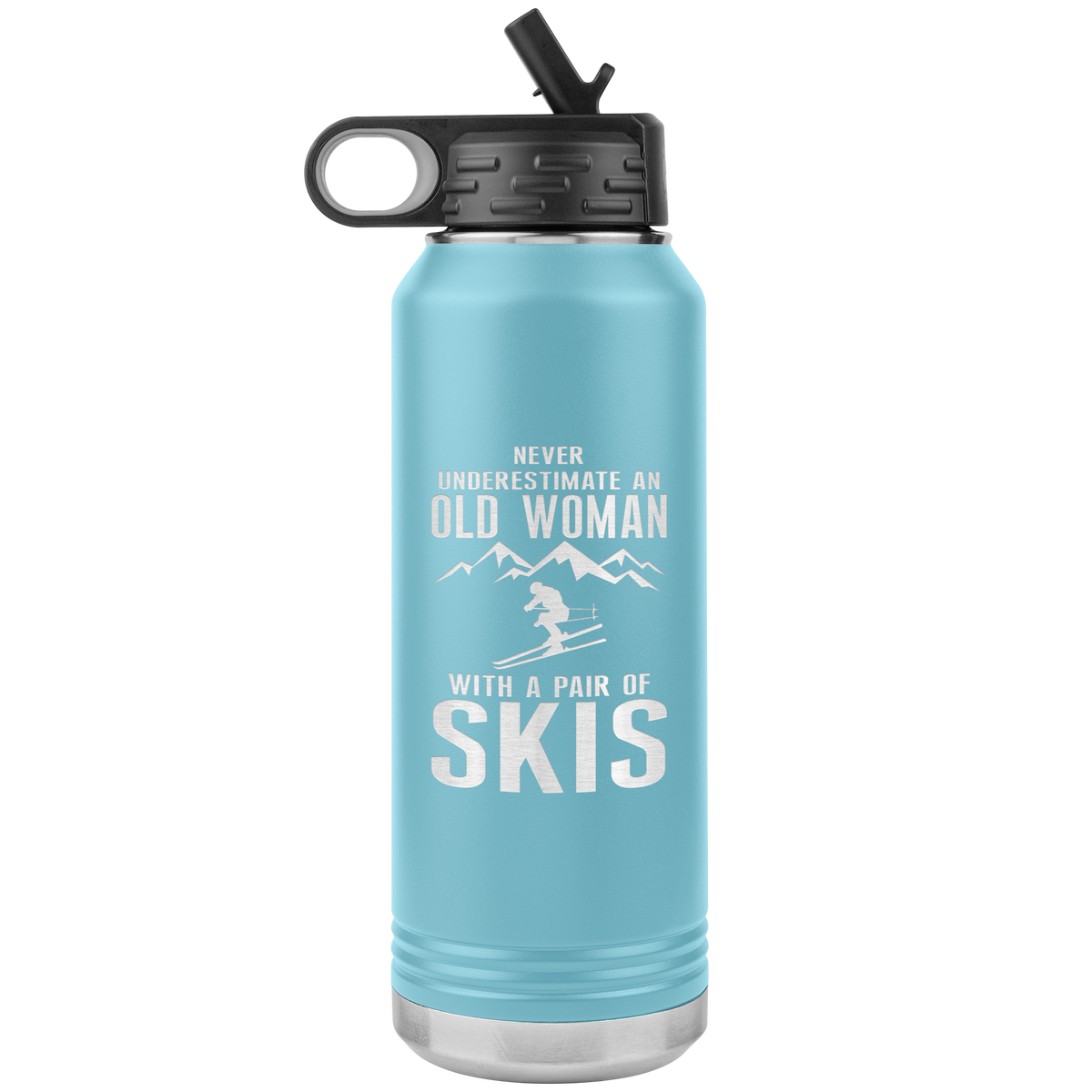 Never Underestimate An Old Woman With A Pair Of Skis 32oz Water Bottle Tumbler - Powderaddicts