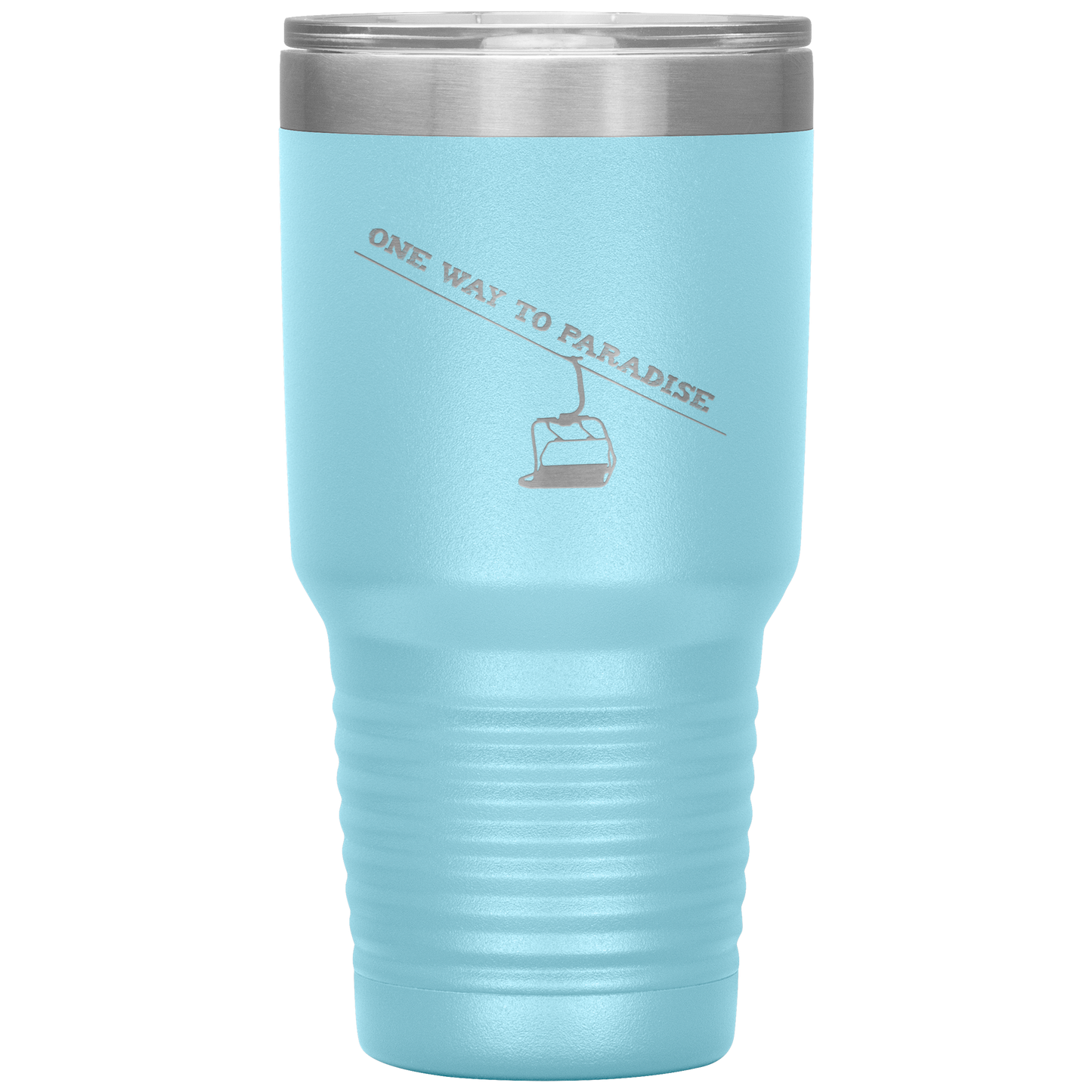 One Way To Paradise 30oz Tumbler - Powderaddicts