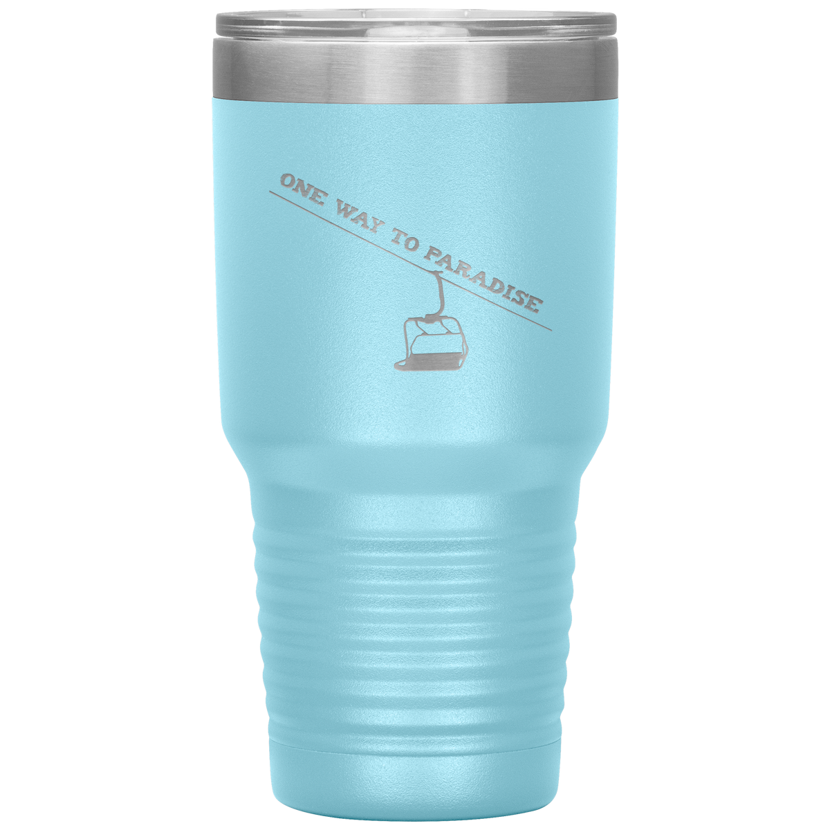 One Way To Paradise 30oz Tumbler - Powderaddicts