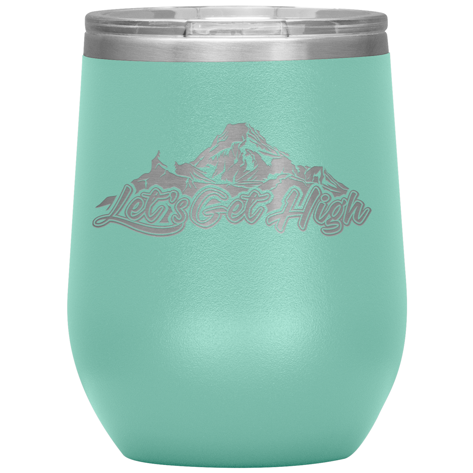Let's Get High Wine 12oz Tumbler - Powderaddicts