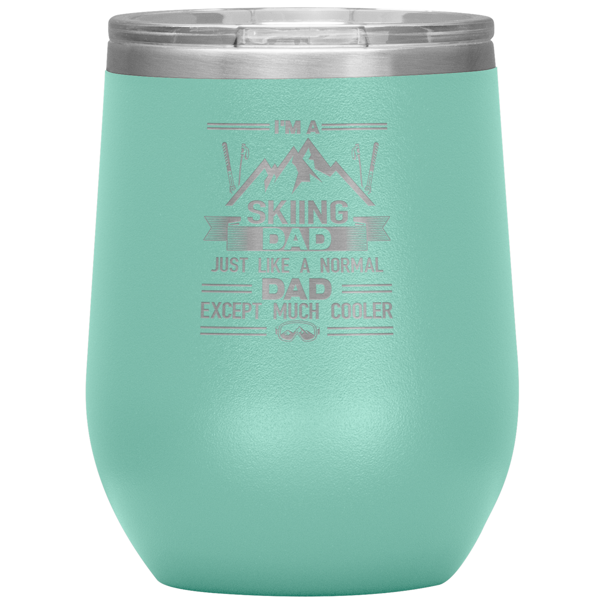 I&#39;m A Skiing Dad Wine 12oz Tumbler - Powderaddicts