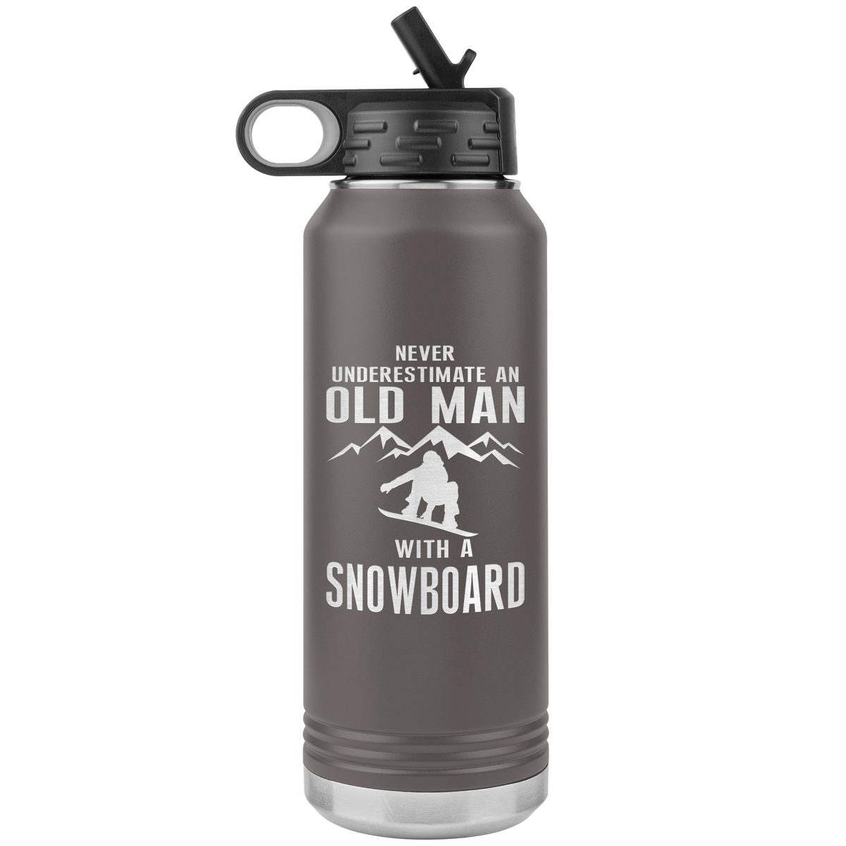 Never Underestimate An Old Man With A Snowboard 32oz Water Bottle Tumbler - Powderaddicts