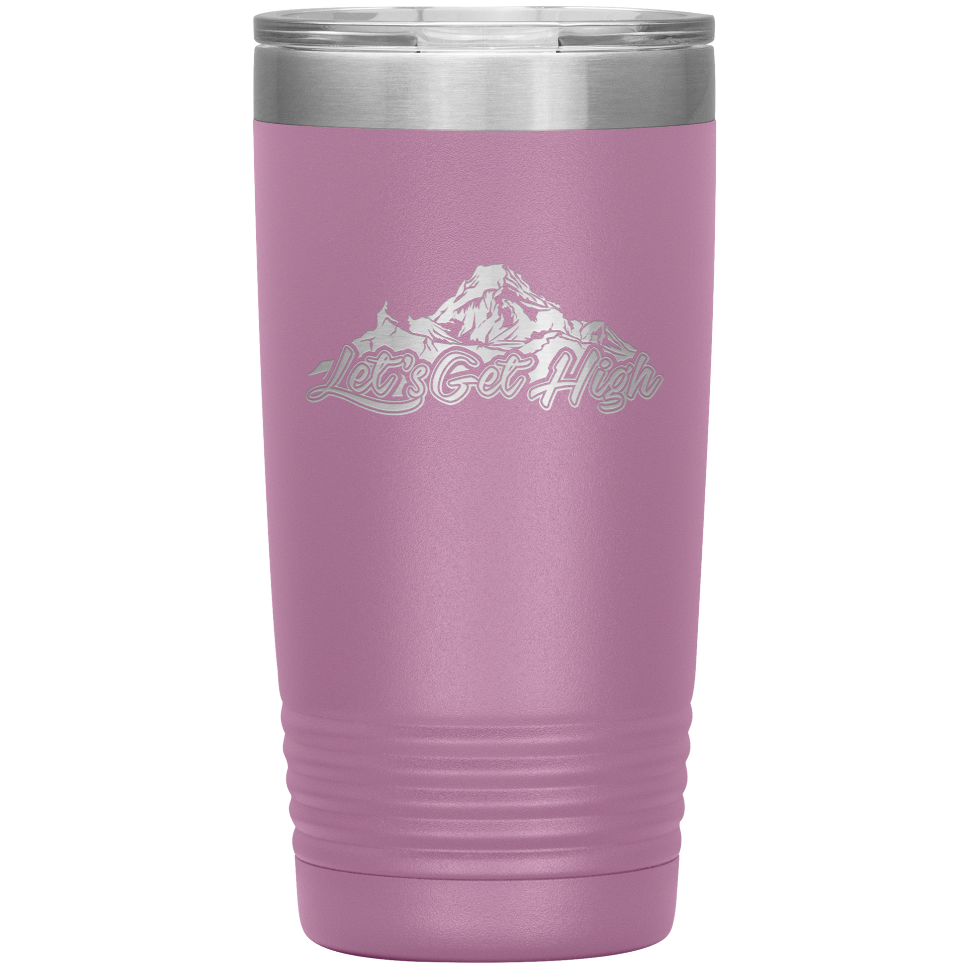 Let's Get High 20oz Tumbler - Powderaddicts