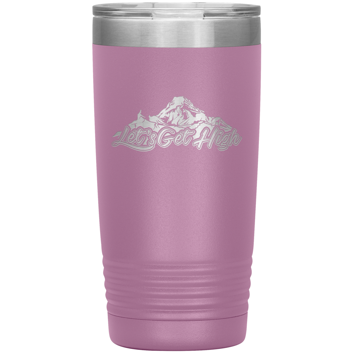 Let's Get High 20oz Tumbler - Powderaddicts